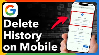 How To Delete Google Search History On iPhone Or Android Phone