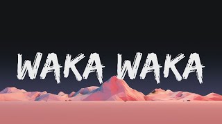 Waka Waka (This Time For Africa) - Shakira (Lyrics) | This time for Africa