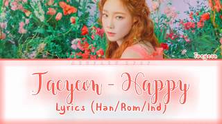 [Sub Indo] Taeyeon - Happy Lyrics Han/Rom/Ind