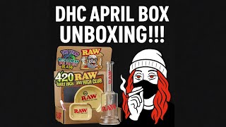 Unboxing the CRAZIEST 420 Box Yet! | DHC April RAW Edition