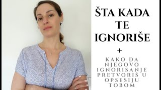 Šta kada te ignoriše kako da njegovo ignorisanje pretvoriš u opsesiju tobom 😉 Šta kada te ignoriše kako da njegovo ignorisanje pretvoriš u opsesiju tobom 😉