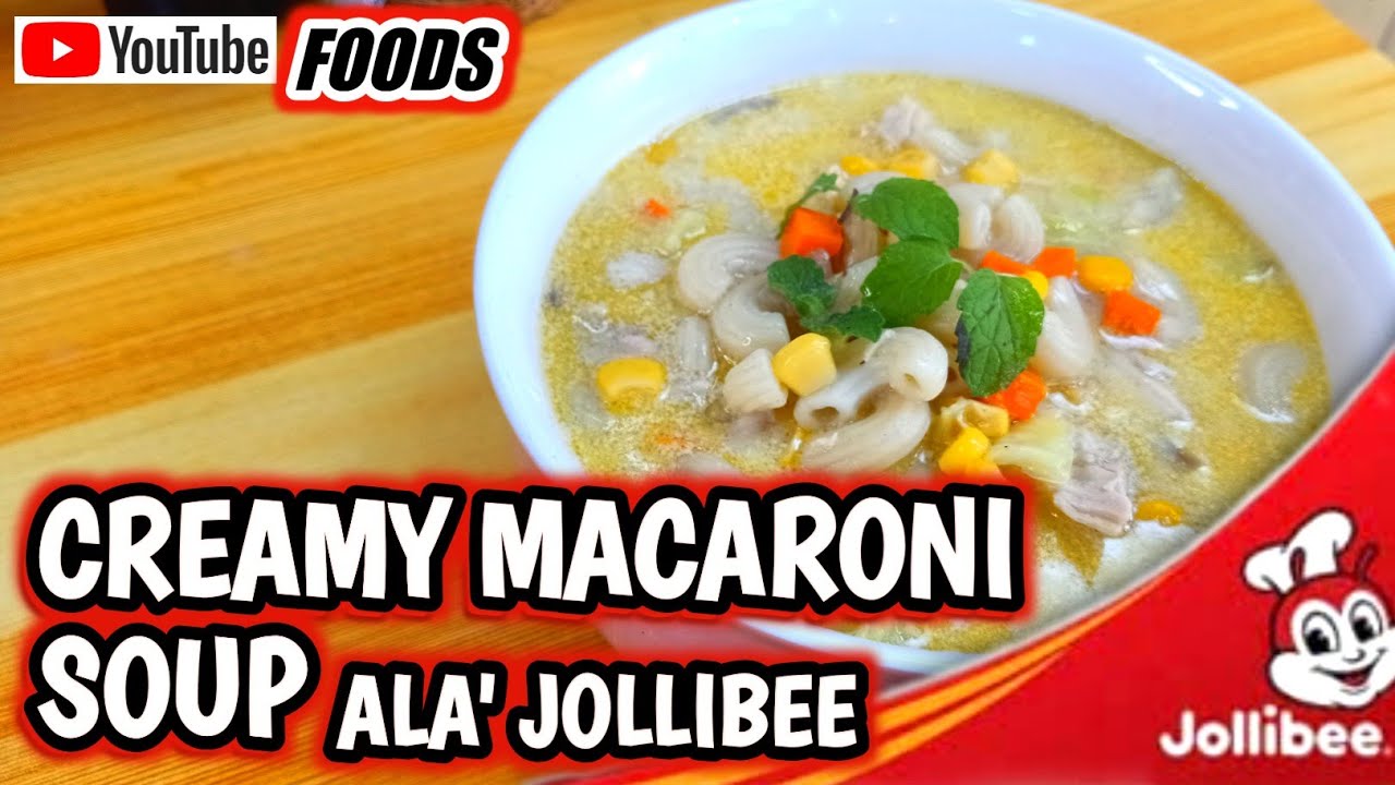 JOLLIBEE CREAMY MACARONI SOUP Easy Recipe How to Cook YouTube