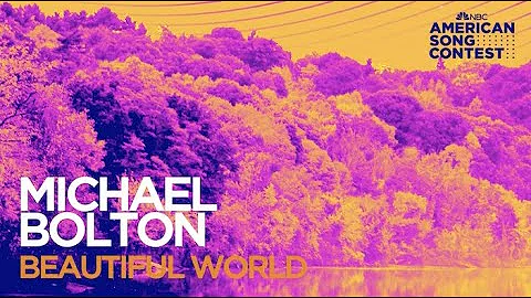 Michael Bolton - Beautiful World (From American So...