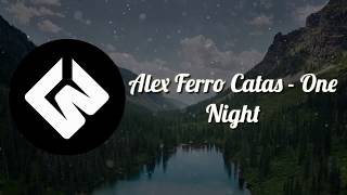 Alex Ferro, Catas - One Night