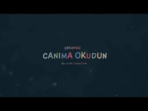 Şekersiz - Canıma Okudun (Official Lyric Video)