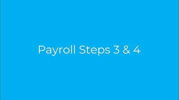 Blue Bison Bites: Payroll Step 3 & 4