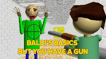 bring a gun as student 💀 | Baldi