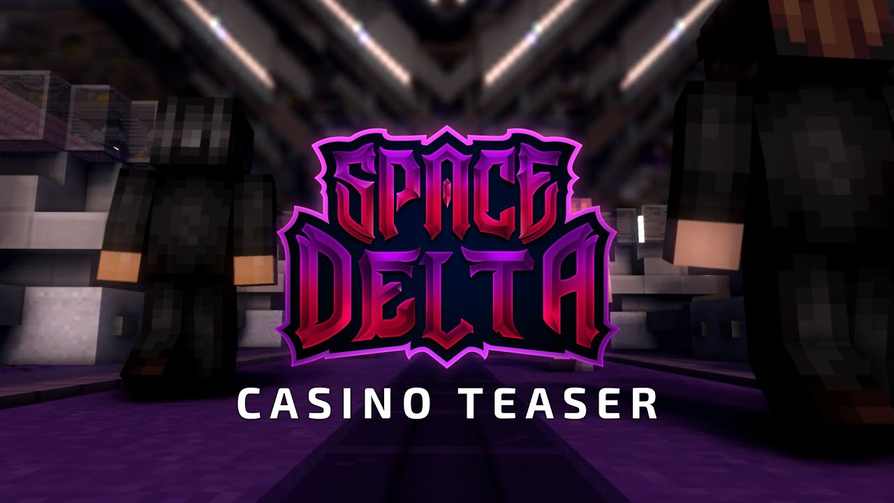 SpaceDelta | The Casino - Teaser Trailer