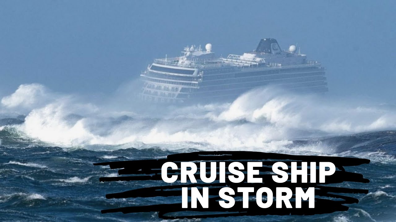 cruise ship in storm youtube