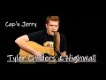 Tyler childers  high wall  capn jerry