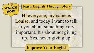 Don't Give up on Learning English | Learn English Through Story