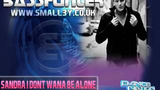 Basshunter - Sandra I Dont Wana Be Alone