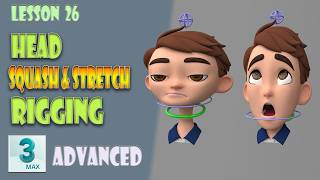 3ds Max Rigging: Head Squash & Stretch & Neck Setup | Lesson 26