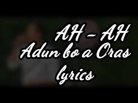 ADEN BO A ORAS  AH   AH LYRICS VIDEO MARANAO SONG