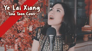 Ye Lai Xiang - 夜来香 | Cover By Tina Toon