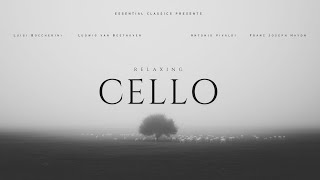 Relaxing Cello - Vivaldi, Beethoven, Haydn