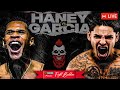 🔴DEVIN HANEY vs RYAN GARCIA: LIVE Boxing Commentary!