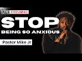 Stop Being So Anxious And Seek God First | Pastor Mike McClure Jr