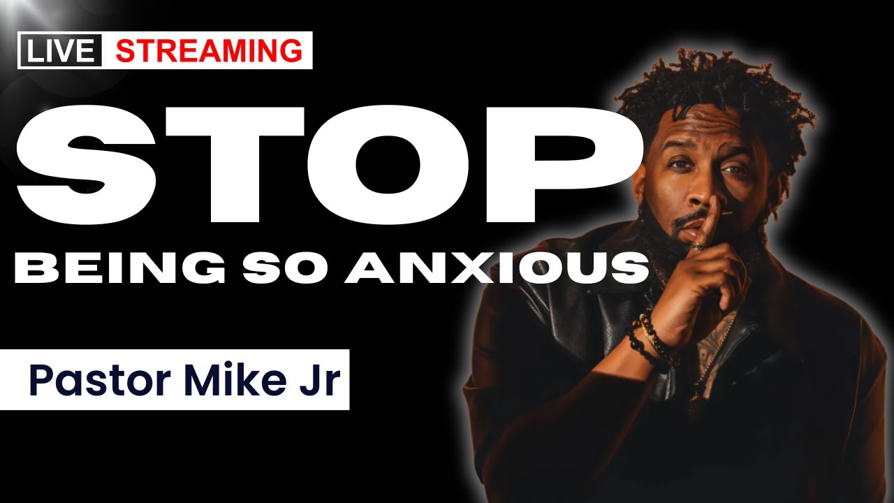 Stop Being So Anxious And Seek God First | Pastor Mike McClure Jr