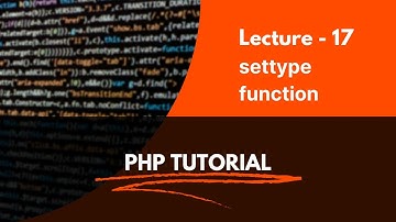 Learning PHP in hindi video 17 - settype function in php