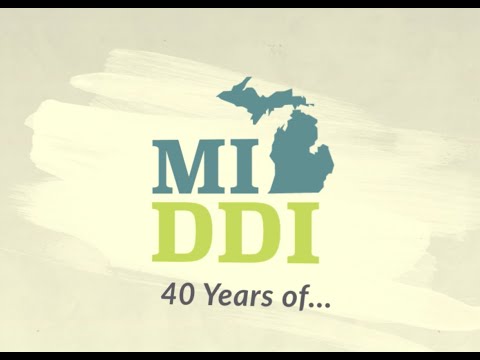 40 Years of the Michigan Developmental Disabilities Institute!