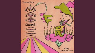 Eyes Without a Face - Johnny Trika