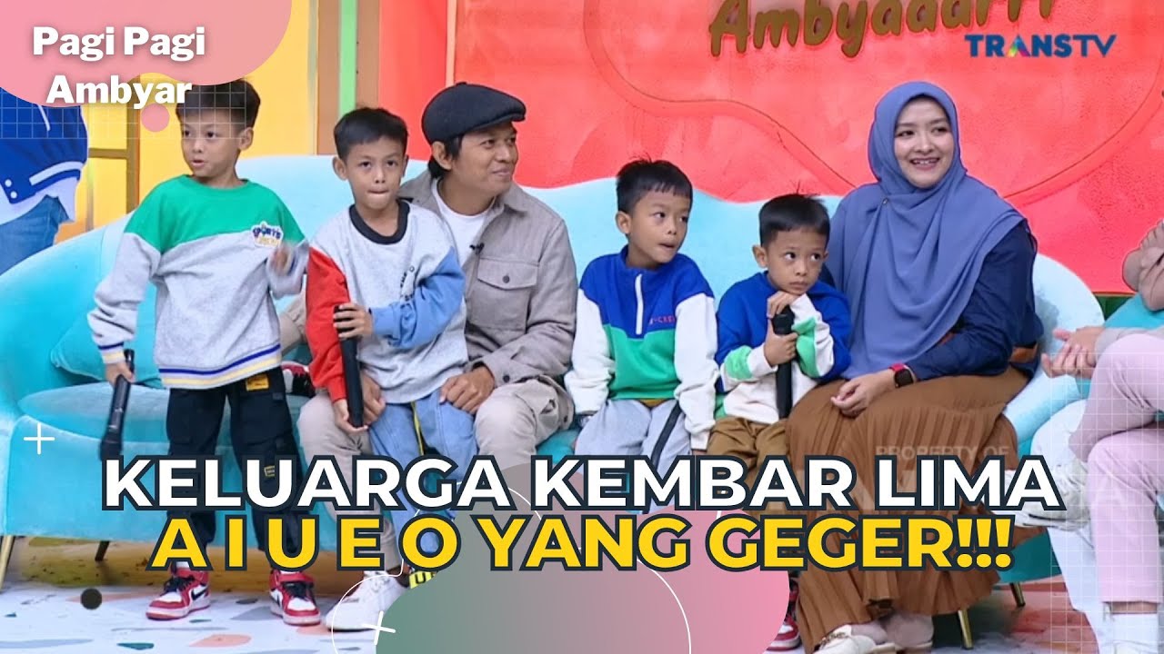 Keluarga Kembar Lima A I U E O Yang Geger!!! | PAGI PAGI AMBYAR (20/6/23) P3