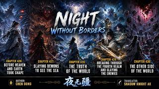 [Audiobook] Night Without Borders: Chapter 426-430 @mtlworld1