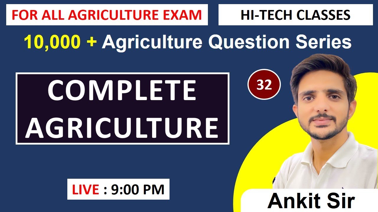 10000+ Agriculture MCQ series # Class-32 # Complete Agriculture # All Agriculture Exam # Hi-tech