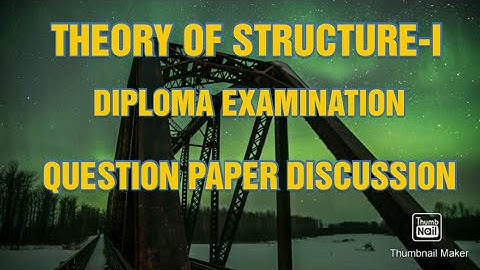 Theory of structure 1| Question paper discussion| part2 | by POLYTECHNIC CIVILIONZZ
