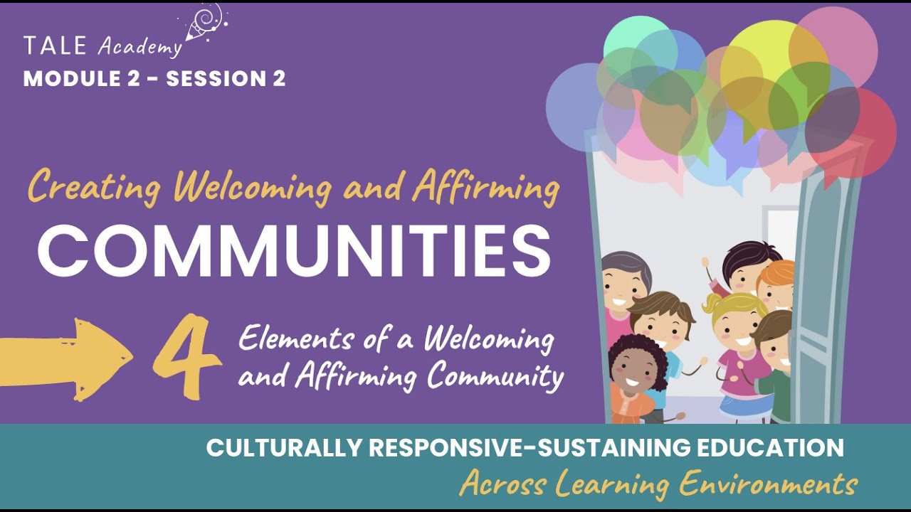 Cultivating Welcoming and Affirming Communities Across Learning Environments