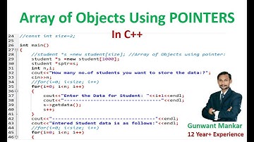 Array of objects using Pointers in C++ by Gunwant