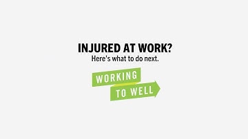 When an injury happens: What workers should do