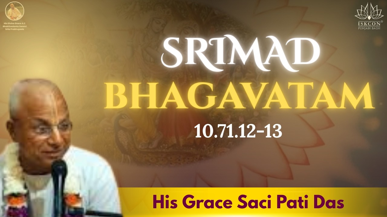 SB 10.71.12-13 | HG Saci Pati Das  | 7th March  2026