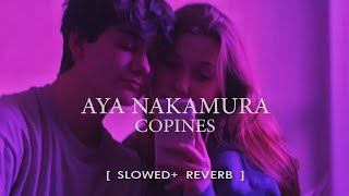 aya nakamura, copines /tik tok edit version (slowed + reverb) | The D lyrics Club