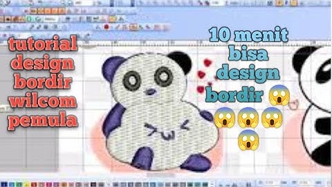 TUTORIAL DESIGN BORDIR WILCOM PEMULA