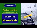 9th Physics | Chapter 1 Physical Quantities and Measurements | Exercise Numerical Problems Solution