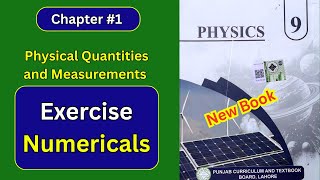 9th Physics | Chapter 1 Physical Quantities and Measurements | Exercise Numerical Problems Solution