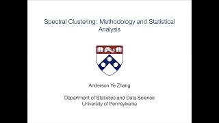 Anderson Ye Zhang: Spectral Clustering
