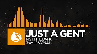 [House] - Just A Gent - Iris In The Dark (feat. McCall) [URCA EP]