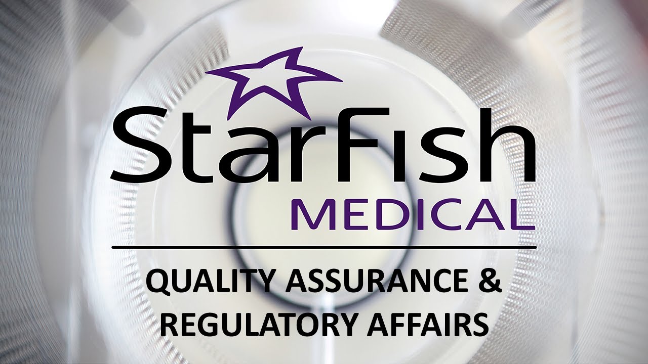 Medical Device Quality Assurance and Regulatory Affairs StarFish
