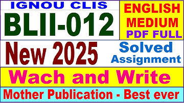 BLII 012 solved assignment 2025 in English || blii 012 solved assignment 2025 || ignou blii012 2025