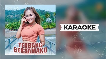 Mala Agatha - Terbang Bersamaku Karaoke ( Remix Version )