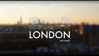 Victoria&#39;s Insider Guide to London - Episode 3: 24 hours in London as a Londoner