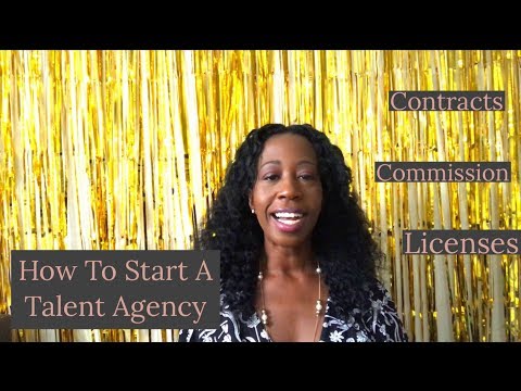 How To Start A Talent/Management Agency