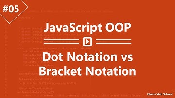 Learn JavaScript OOP in Arabic #05 - Dot Notation vs Bracket Notation