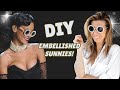 EASY Embellished Sunglasses 3 Ways!| DIY with Orly Shani