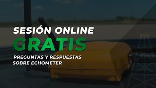SESIÓN ONLINE: Preguntas y respuestas sobre Echometer