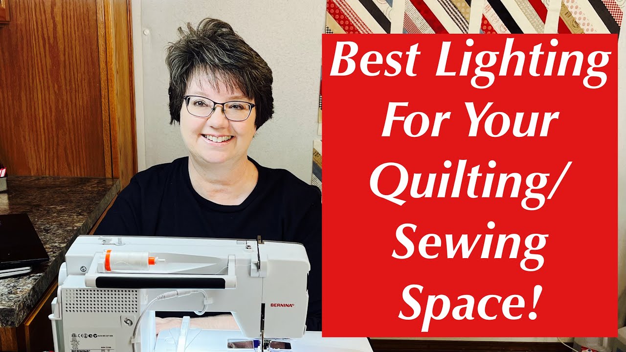 Best Lighting for Sewing 