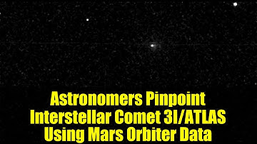 Astronomers Pinpoint Interstellar Comet 3I/ATLAS Using Mars Orbiter Data